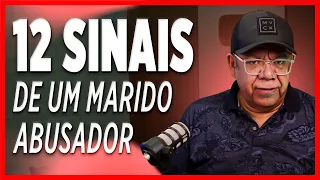 12 SINAIS DE QUE SEU MARIDO ESTÁ ABUSANDO DE VOCÊ EMOCIONAMENTE - Pr Josué Gonçalves