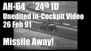 AH-64 ● 24th ID Destroys Tanks Artillery BMP Unedited In-Cockpit ● Feb 26, 1991 ● Apache Helicopter