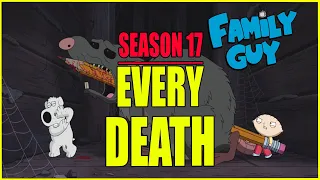 Every Death in Family Guy Season 17 | Kill Count