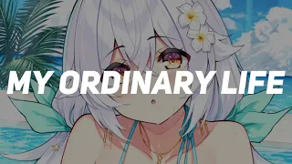 [Nightcore] My Ordinary Life- Living Tombstone (Lyrics)