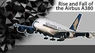 Rise and Fall of the A380