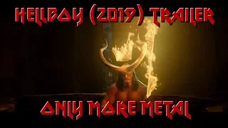 Hellboy (2019)  trailer, only more metal