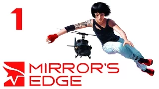 Mirror's Edge - Прохождение игры на русском [#1] | PC