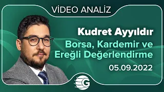 Borsa, Kardemir ve Ereğli Değerlendirme / Kudret AYYILDIR