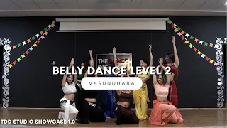 TDD STUDIO SHOWCASE 1.0 | BELLY DANCE L2 | O RE KANCHI