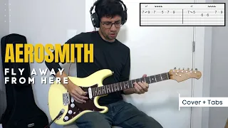 Aerosmith- Fly Away From Here - Tabs + Cover by Gabriel Felix