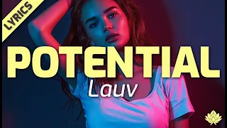 Lauv - Potential (Lyric Video)