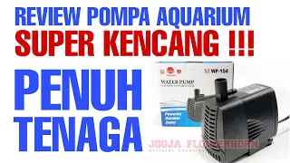 REVIEW POMPA CELUP AQUARIUM 2000/LH | YAMANO WP - 104