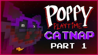 POPPY PLAYTIME Chapter 3 | CATNAP Minecraft Tutorial! Part 1!