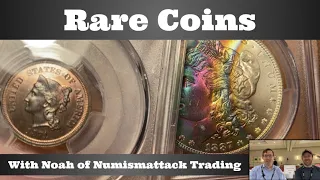 Rare Coins with Noah of Numismattack Trading - Interview and Show & Tell