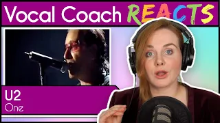 Vocal Coach reacts to U2 - One (Bono Live)