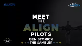 Meet the Pilot Ben Storick Team Align Enterprise Hobby IRCHA 2017