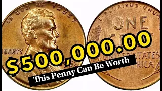 Learn How To Spot A $500,000.00 Wheat Penny!