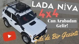 Lada Niva 4x4 ile Şile'de bir Gezinti (Araç İncileme)