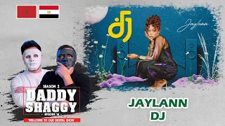 JAYLANN - DJ 🇲🇦 🇪🇬 | WITH DADDY & SHAGGY