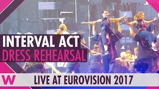 Interval act: Dance interval act semi-final 2 dress rehearsals @ Eurovision 2017