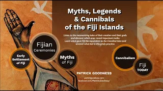 Myths, Legends & Cannibals of the Fiji Islands