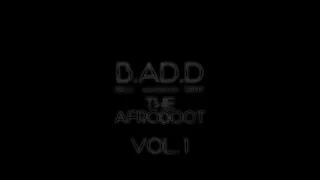 B.AD.D - The AfroBoot VOL.1