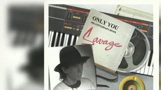 Savage - Only You (30th Anniversary Remix) (2014) (Single) (Italo-Disco)