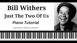 Just The Two Of Us - Jazz Piano Tutorial - MIDI