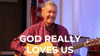 “God Really Loves Us” by Jim White and Shuvah Yisrael Worship (February 23, 2022)