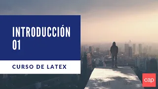Introducción a LaTeX - Parte 1 - Curso ETAL
