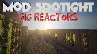 Mod Spotlight Big Reactors Mod 1.6.4 v0.2.15A