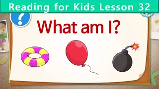 Reading for Kids | What Am I? | Unit 32 | Guess the Thing