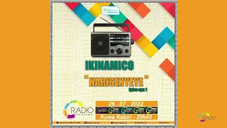 #IKINAMICO: Narisenyeye Igice cya 1