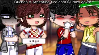 |•Quando o Argentino fica com Ciumes do Br: 🇦🇷x🇧🇷? •Yaoi🌈• GN•|