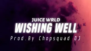 Chopsquad DJ Official Instrumental: Juice Wrld- Wishing Well (Prod By. Chopsquad DJ)