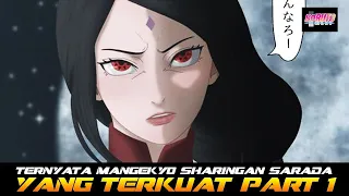 WAH TERNYATA MANGEKYOU SHARINGAN SARADA ADALAH YANG TERKUAT PART 1