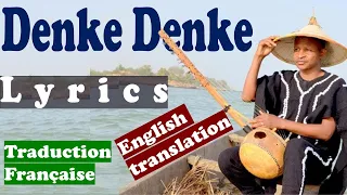 Dicko Fils - Denke Denke | Lyrics Fulfulde & Traduction française & EnglishTranslation| Zanga School