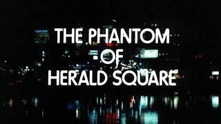 Circle Of Fear (TV 1973) :01x22 - The Phantom Of Herald Square