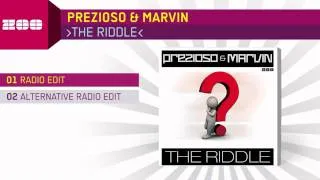 Prezioso & Marvin - The Riddle (Radio Edit)