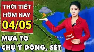 Dự báo thời tiết 4/5: Bắc Bộ tiếp tục mưa dông, Nam Bộ nắng nóng gay gắt