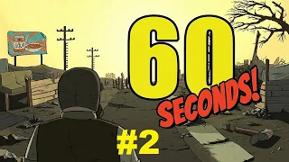 Finding the Sharikov [60 Seconds gameplay #2]