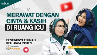 Apache Scoring dan Cinta Kasih di Ruang ICU - Pentingnya Edukasi Keluarga Pasien