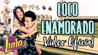 Luna + Matteo | Loco Enamorado (Video Oficial)HD