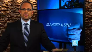 LET THE BIBLE SPEAK - Is Anger A Sin?