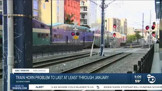 Train horns in downtown San Diego to continue through January