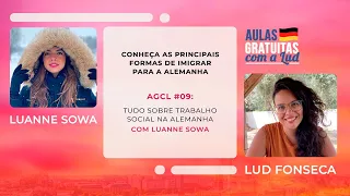 TUDO SOBRE O TRABALHO SOCIAL NA ALEMANHA | AGCL #09