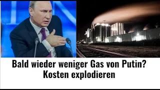 Bald wieder weniger Gas von Putin? Kosten explodieren