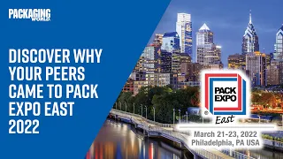 Discover Why Your Manufacturing Peers Attended PACK EXPO East 2022