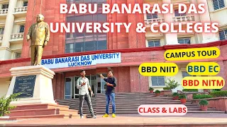 BBD CAMPUS AND CLASSES TOUR || क्यों लेना चाहिए आपको ADMISSION? BBDU || BBDEC || BBDNITM || BBDNIIT