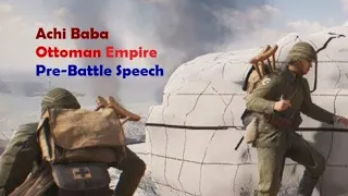 Battlefield 1 | Achi Baba Ottoman Pre-battle Speech