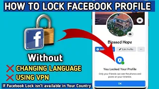 How To Lock Facebook Profile 2022 [If Unavailable In Your Country] 💯 ✓