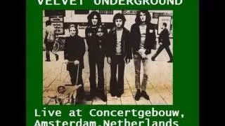 Velvet Underground Live at Concertgebouw, Amsterdam, Netherlands 19.11.1971