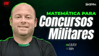 MATEMÁTICA PARA CONCURSOS MILITARES |🔴LIVE