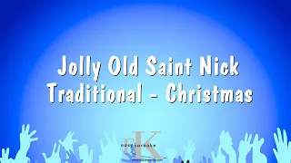 Jolly Old Saint Nick - Traditional - Christmas (Karaoke Version)